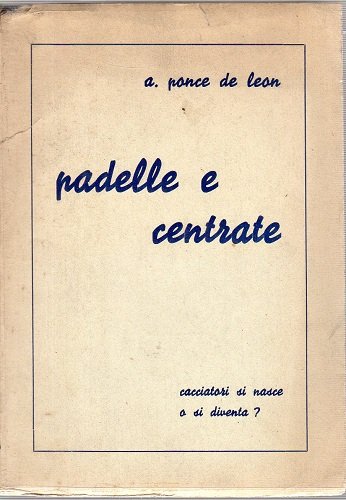 Padelle e centrate (disegni di Bertuletti)