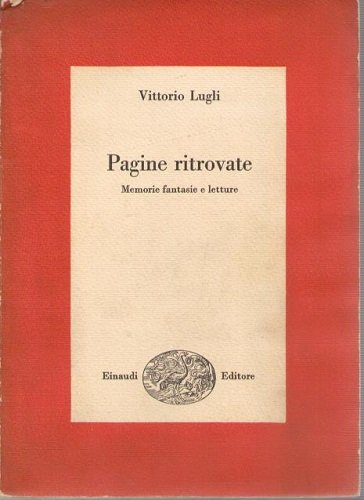 Pagine ritrovate memorie fantastiche e letture