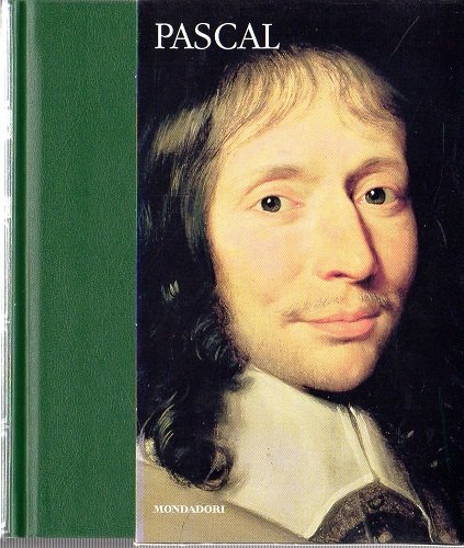Pensieri e altri scritti su e di Pascal