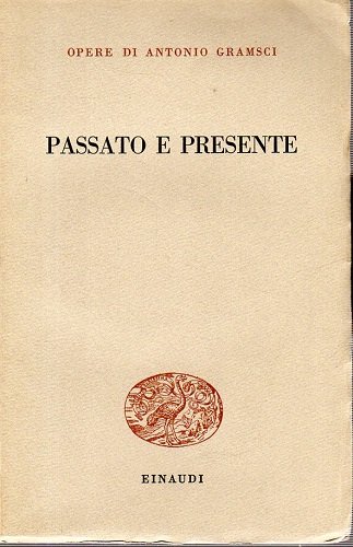 PASSATO E PRESENTE