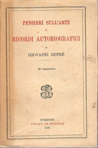 PENSIERI SULL'ARTE E RICORDI AUTOBIOGRAFICI