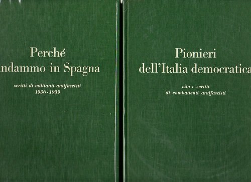 Per l'Italia e per la Spagna perché andammo in SPagna1936-1939 …