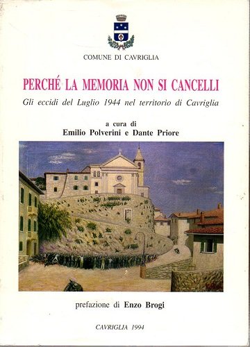 Perché la memoria non si cancelli gli eccidi del Luglio …