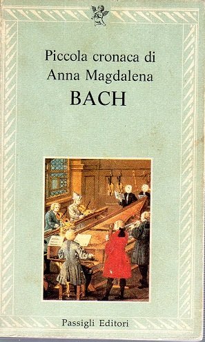 Piccola cronaca di Anna Magdalena Bach