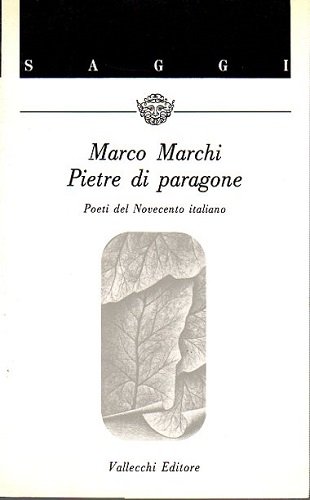 Pietre di paragone poeti del novecento italiano