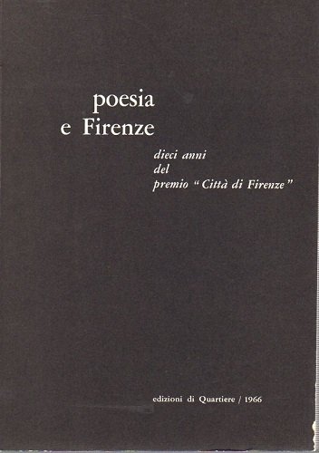 POESIA E FIRENZE. Dieci anni del premio "Città di Firenze"