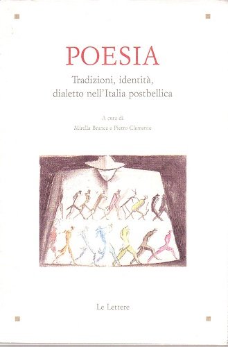 Poesia tradizione identità dialetto nell'Italia postbellica
