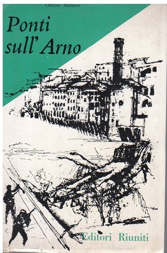 PONTI SULL'ARNO la resistenza a Firenze | Immagine principale