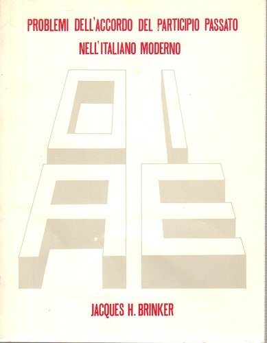 Problemi dell'accordo del participio passato nell'italiano moderno