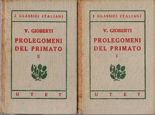 Prolegomeni del primato morale e civile degli Italiani scritti dall'autore