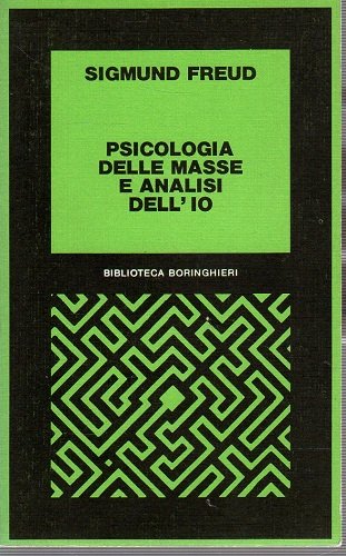 Psicologia delle masse e l'analisi dell'io