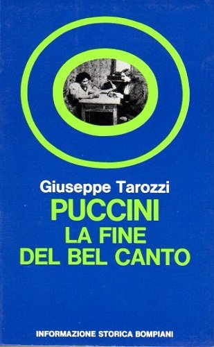 PUCCINI LA FINE DEL BEL CANTO