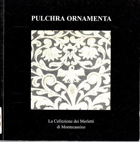 Pulchra ornamenta la collezione dei merletti di Montecassino | Immagine Gallery 2