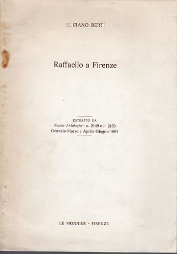 Raffaello a Firenze estratto da nuova antologia