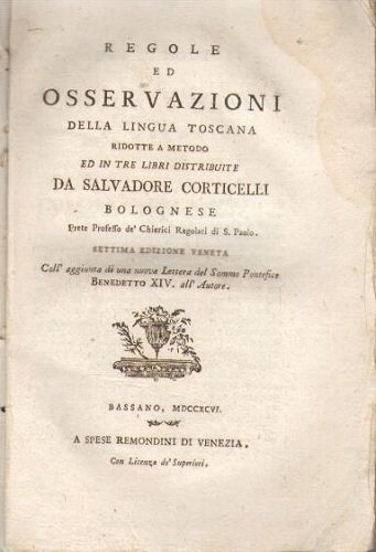 Regole ed osservazioni della lingua toscana ridotte a metodo ed …