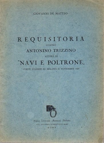 Requisitoria contro Antonio Trizzino autore di Navie e Poltrone corte …
