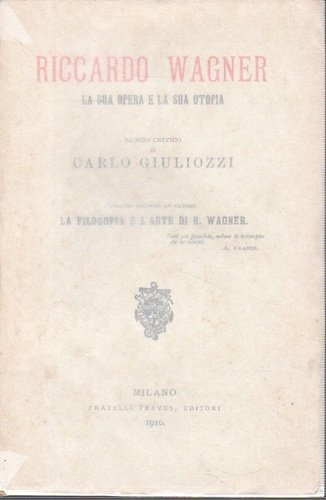 RICCARDO WAGNER. LA SUA OPERA E LA SUA UTOPIA solo … | Immagine principale