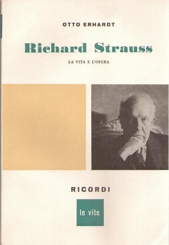 RICHARD STRAUSS LA VITA E LE OPERE