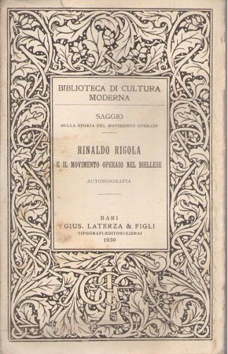 Rinaldo RIGOLA E IL MOVIMENTO OPERAIO nel biellese. Autobiografia