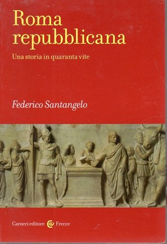 Roma repubblicana una storia in quaranta vite | Immagine principale