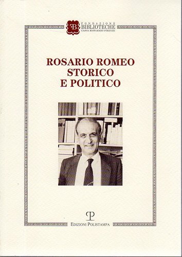 Rosario Romeo storico e politico
