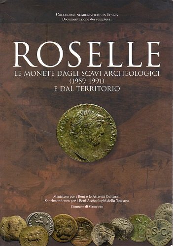 Roselle le monete dagli scavi archeologici 1959-1991 e dal territorio
