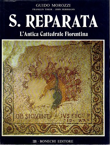 S Reparata l'antica cattedrale Fiorentina i risultati dello scavo condotto …