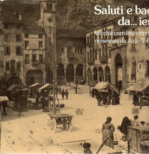 Saluti e baci da….ieri