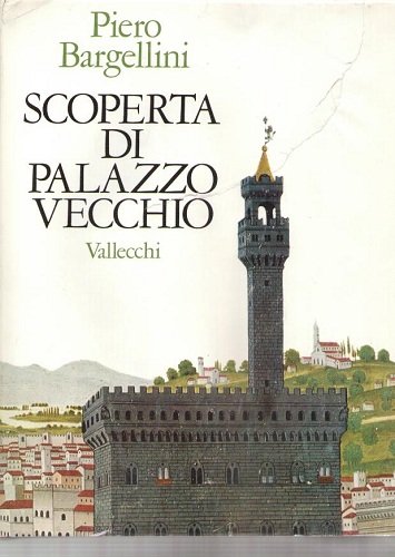 SCOPERTA DI PALAZZO VECCHIO