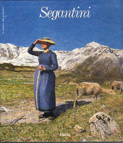 Segantini. Catalogo della mostra antologica Trento 1987