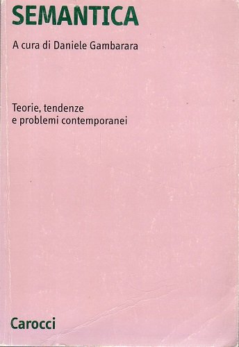 Semantica teorie tendenze e problemi contemporanei