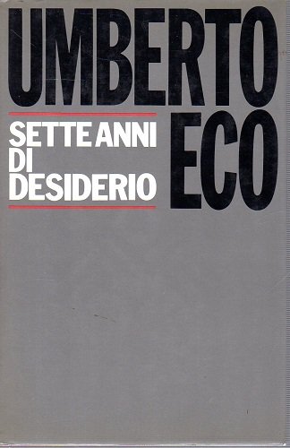 Sette anni di desiderio cronache 1977 1983