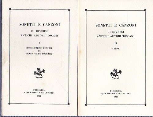 Sonetti e canzoni di diversi antichi autori Toscani