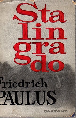 STALINGRADO (a cura di w. Gorlitz)