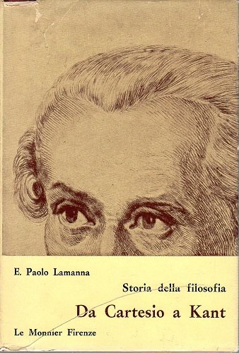 Storia della filosofia. Da Cartesio a Kant