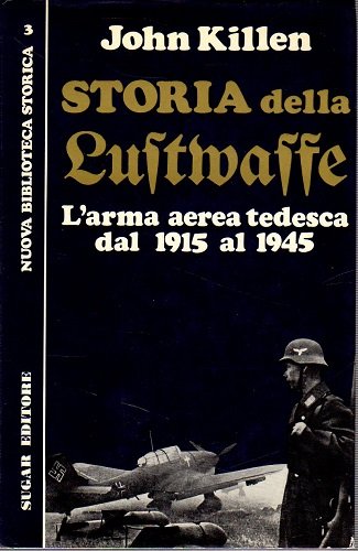 STORIA DELLA LUFTWAFFE l'arma aerea tedesca dal 1915 al 1945