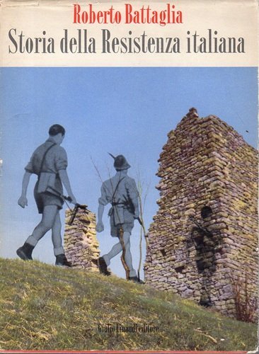 STORIA DELLA RESISTENZA ITALIANA. 8 settembre 1943 25 aprile 1945 | Immagine principale