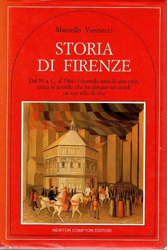Storia di Firenze dalle origini ai Medici