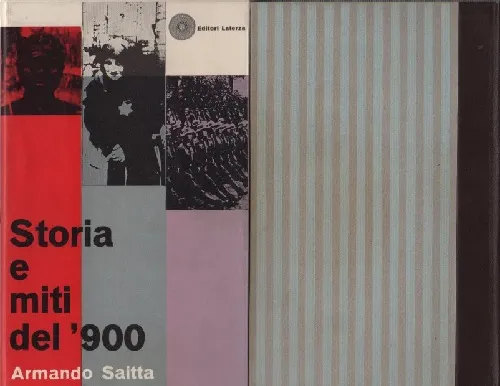 Storia e miti del 900 antologia critica storica | Immagine principale