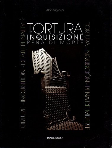 Tortura inquisizione pena di morte