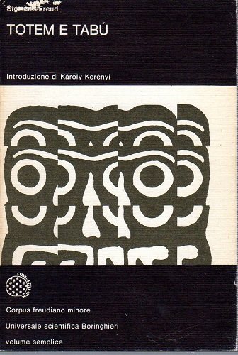 Totem e tabù concordanze nella vita psichica dei selvaggi e …