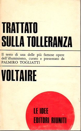 Trattato sulla tolleranza a cura di Palmiro Togliatti