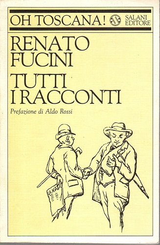 TUTTI I RACCONTI (LE VEGLIE DI NERI e ALL'ARIA APERTA)