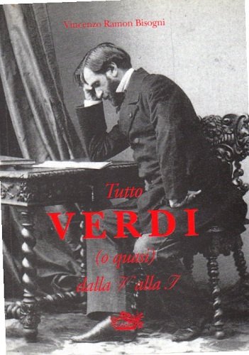 Tutto Verdi ( o quasi) dalla V alla I