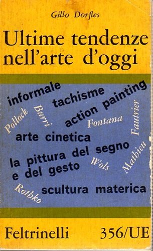 ULTIME TENDENZE DELL' ARTE D' OGGI.