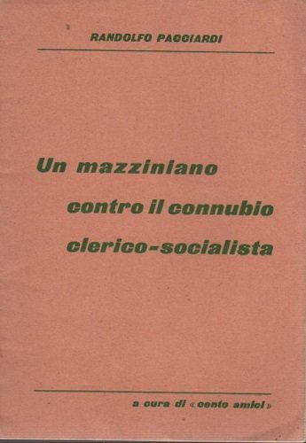 Un mazziniano contro il connubio clerico socialista discorso tenuto alla …
