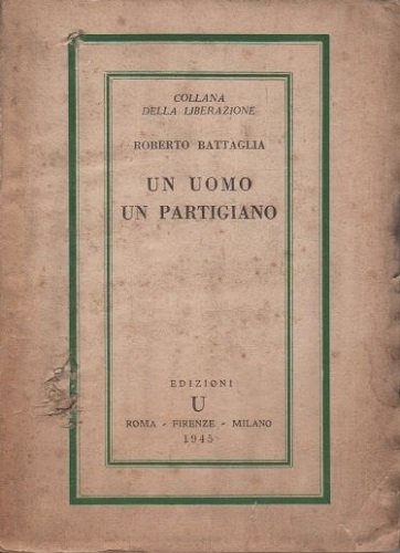 UN UOMO UN PARTIGIANO
