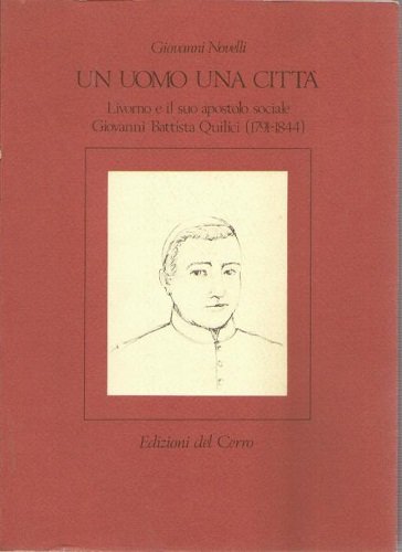 Un uomo una città . Livorno e il suo apostolo …