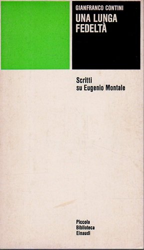 Una lunga fedeltà scritti su Eugenio Montale | Immagine principale