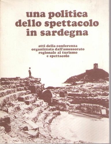 Una politica dello spettacolo in Sardegna